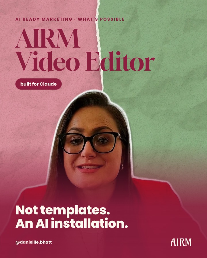 Cover of the guide: "AIRM Video Editor, built for Claude" above Dani talking to camera in front of torn pink and green paper, and the line "Not templates. An AI installation."